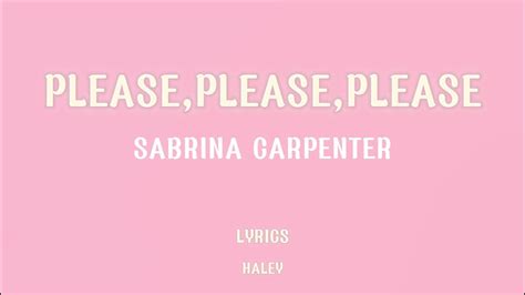 im on rolex time dont emberass me|Sabrina Carpenter's “Please Please Please” Lyrics, Explained.